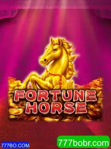 Descubra o Universo de FortuneHorse e os Segredos de 777BO.COM
